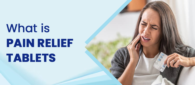  Pain Relief Tablets